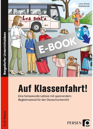 Buchcover Auf Klassenfahrt! | Lena-Christin Grzelachowski | EAN 9783403505877 | ISBN 3-403-50587-1 | ISBN 978-3-403-50587-7