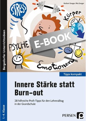 Buchcover Innere Stärke statt Burn-out / Tipps kompakt - Grundschule | Norbert Seeger, Rita Seeger | EAN 9783403506058 | ISBN 3-403-50605-3 | ISBN 978-3-403-50605-8