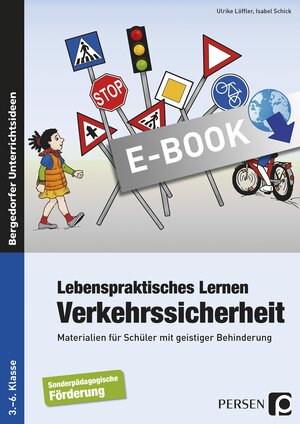 Buchcover Lebenspraktisches Lernen: Verkehrssicherheit | Ulrike Löffler | EAN 9783403531166 | ISBN 3-403-53116-3 | ISBN 978-3-403-53116-6