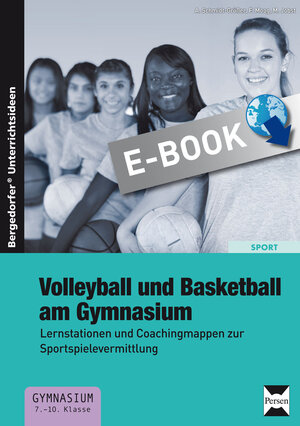 Buchcover Volleyball und Basketball am Gymnasium | A. Schmidt-Größer | EAN 9783403532224 | ISBN 3-403-53222-4 | ISBN 978-3-403-53222-4