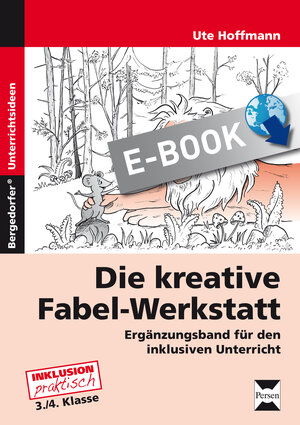 Buchcover Die kreative Fabel-Werkstatt - Ergänzungsband | Ute Hoffmann | EAN 9783403534341 | ISBN 3-403-53434-0 | ISBN 978-3-403-53434-1
