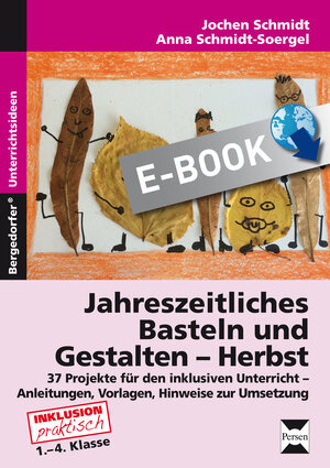 Buchcover Jahreszeitliches Basteln und Gestalten - Herbst | Jochen Schmidt | EAN 9783403534679 | ISBN 3-403-53467-7 | ISBN 978-3-403-53467-9