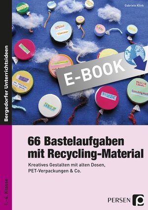 Buchcover 66 Bastelaufgaben mit Recycling-Material | Gabriele Klink | EAN 9783403535263 | ISBN 3-403-53526-6 | ISBN 978-3-403-53526-3