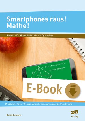 Buchcover Smartphones raus! Mathe! | Daniel Gembris | EAN 9783403704058 | ISBN 3-403-70405-X | ISBN 978-3-403-70405-8