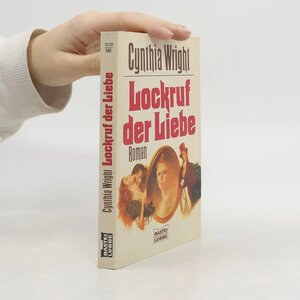 Buchcover Lockruf der Liebe | Cynthia Wright | EAN 9783404101337 | ISBN 3-404-10133-2 | ISBN 978-3-404-10133-7