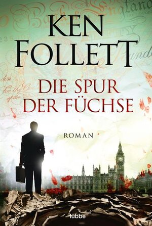 Buchcover Die Spur der Füchse | Ken Follett | EAN 9783404125852 | ISBN 3-404-12585-1 | ISBN 978-3-404-12585-2