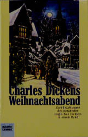 Buchcover Weihnachtsabend | Charles Dickens | EAN 9783404128815 | ISBN 3-404-12881-8 | ISBN 978-3-404-12881-5