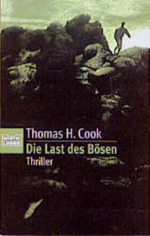 Buchcover Die Last des Bösen | Thomas H. Cook | EAN 9783404144242 | ISBN 3-404-14424-4 | ISBN 978-3-404-14424-2