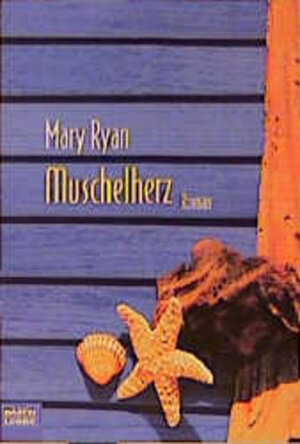 Buchcover Muschelherz | Mary Ryan | EAN 9783404145553 | ISBN 3-404-14555-0 | ISBN 978-3-404-14555-3