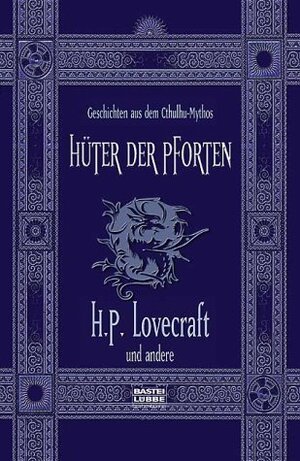 Buchcover Hüter der Pforten | Howard Ph Lovecraft | EAN 9783404148776 | ISBN 3-404-14877-0 | ISBN 978-3-404-14877-6