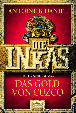 Die Inkas. Das Gold von Cuzco.