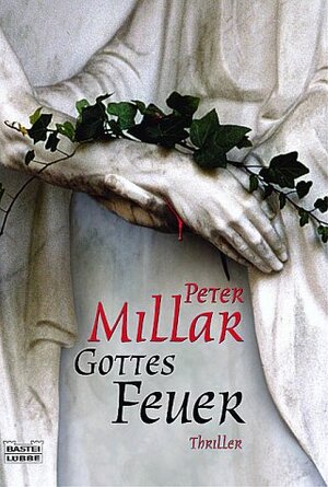 Buchcover Gottes Feuer | Peter Millar | EAN 9783404151752 | ISBN 3-404-15175-5 | ISBN 978-3-404-15175-2