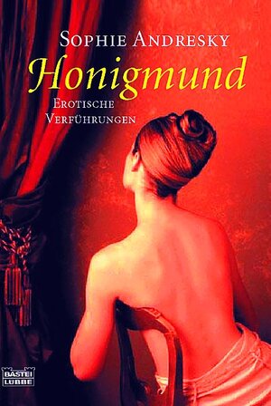 Honigmund: Erotische Verführungen