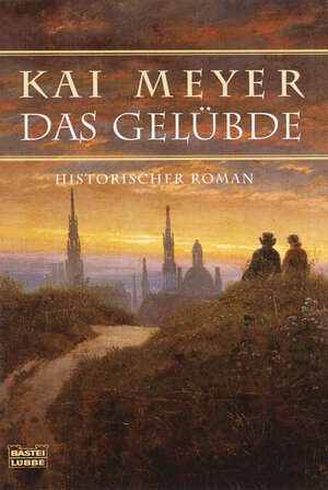 Das Gelübde: Historischer Roman