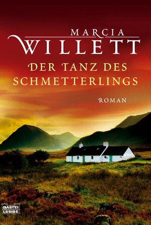 Buchcover Der Tanz des Schmetterlings | Marcia Willett | EAN 9783404159123 | ISBN 3-404-15912-8 | ISBN 978-3-404-15912-3