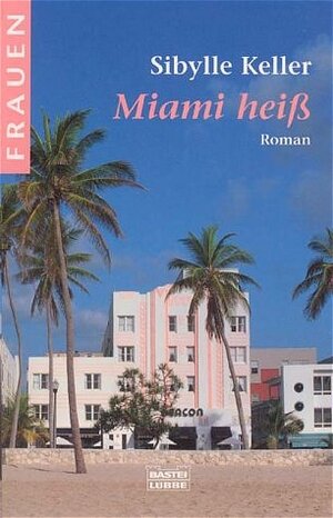 Miami heiß