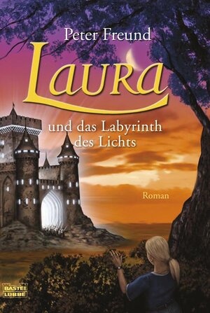 Buchcover Laura und das Labyrinth des Lichts | Peter Freund | EAN 9783404163625 | ISBN 3-404-16362-1 | ISBN 978-3-404-16362-5