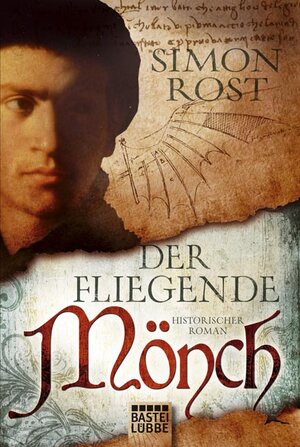 Buchcover Der fliegende Mönch | Simon X. Rost | EAN 9783404164288 | ISBN 3-404-16428-8 | ISBN 978-3-404-16428-8