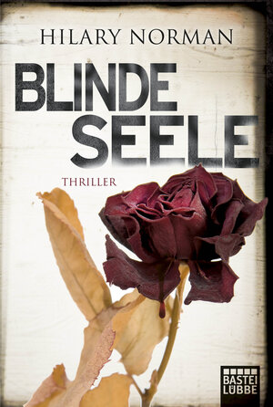 Buchcover Blinde Seele | Hilary Norman | EAN 9783404167968 | ISBN 3-404-16796-1 | ISBN 978-3-404-16796-8