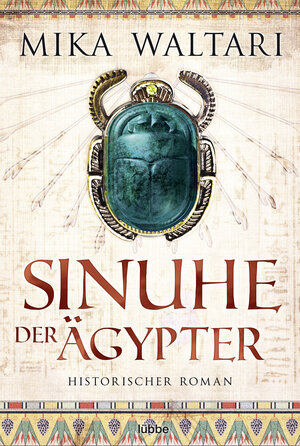 Buchcover Sinuhe der Ägypter | Mika Waltari | EAN 9783404170098 | ISBN 3-404-17009-1 | ISBN 978-3-404-17009-8