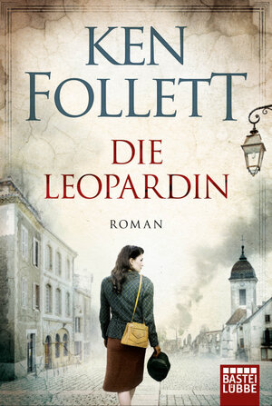 Buchcover Die Leopardin | Ken Follett | EAN 9783404173402 | ISBN 3-404-17340-6 | ISBN 978-3-404-17340-2