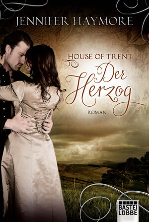 Buchcover House of Trent - Der Herzog | Jennifer Haymore | EAN 9783404174980 | ISBN 3-404-17498-4 | ISBN 978-3-404-17498-0