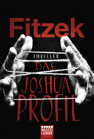 Buchcover Das Joshua-Profil | Sebastian Fitzek | EAN 9783404175017 | ISBN 3-404-17501-8 | ISBN 978-3-404-17501-7
