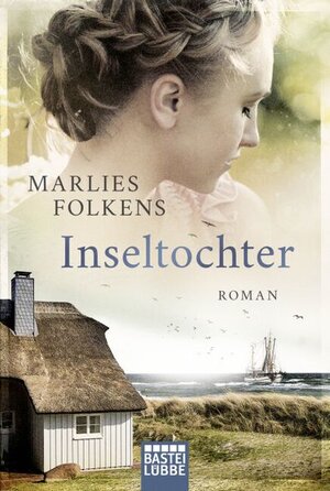 Buchcover Inseltochter | Marlies Folkens | EAN 9783404175710 | ISBN 3-404-17571-9 | ISBN 978-3-404-17571-0