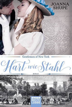 Buchcover Gentlemen of New York - Hart wie Stahl | Joanna Shupe | EAN 9783404175819 | ISBN 3-404-17581-6 | ISBN 978-3-404-17581-9