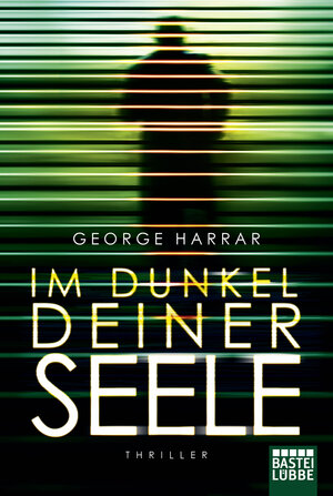 Buchcover Im Dunkel deiner Seele | George Harrar | EAN 9783404176144 | ISBN 3-404-17614-6 | ISBN 978-3-404-17614-4