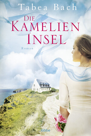 Buchcover Die Kamelien-Insel | Tabea Bach | EAN 9783404176311 | ISBN 3-404-17631-6 | ISBN 978-3-404-17631-1