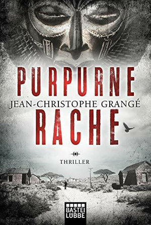 Buchcover Purpurne Rache | Jean-Christophe Grangé | EAN 9783404176724 | ISBN 3-404-17672-3 | ISBN 978-3-404-17672-4