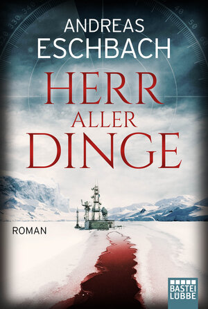 Buchcover Herr aller Dinge | Andreas Eschbach | EAN 9783404177943 | ISBN 3-404-17794-0 | ISBN 978-3-404-17794-3