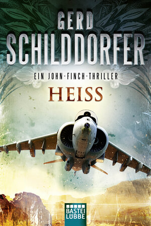 Buchcover Heiß | Gerd Schilddorfer | EAN 9783404178605 | ISBN 3-404-17860-2 | ISBN 978-3-404-17860-5