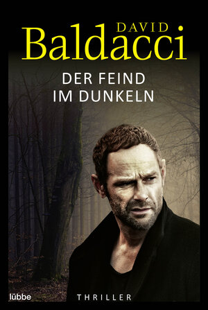 Buchcover Der Feind im Dunkeln | David Baldacci | EAN 9783404180677 | ISBN 3-404-18067-4 | ISBN 978-3-404-18067-7