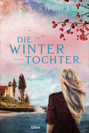 Buchcover Die Wintertochter | Muna Shehadi | EAN 9783404180998 | ISBN 3-404-18099-2 | ISBN 978-3-404-18099-8