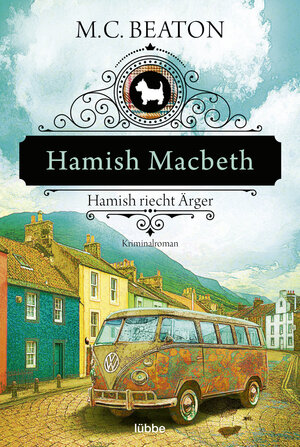 Buchcover Hamish Macbeth riecht Ärger | M. C. Beaton | EAN 9783404183333 | ISBN 3-404-18333-9 | ISBN 978-3-404-18333-3