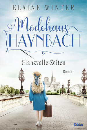 Buchcover Modehaus Haynbach – Glanzvolle Zeiten | Elaine Winter | EAN 9783404183883 | ISBN 3-404-18388-6 | ISBN 978-3-404-18388-3