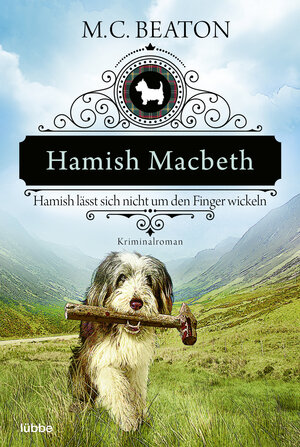 Buchcover Hamish Macbeth lässt sich nicht um den Finger wickeln | M. C. Beaton | EAN 9783404184149 | ISBN 3-404-18414-9 | ISBN 978-3-404-18414-9