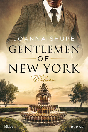 Buchcover Gentlemen of New York - Calvin | Joanna Shupe | EAN 9783404184637 | ISBN 3-404-18463-7 | ISBN 978-3-404-18463-7