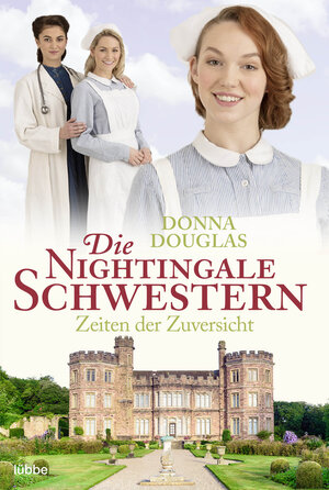 Buchcover Die Nightingale Schwestern | Donna Douglas | EAN 9783404184866 | ISBN 3-404-18486-6 | ISBN 978-3-404-18486-6