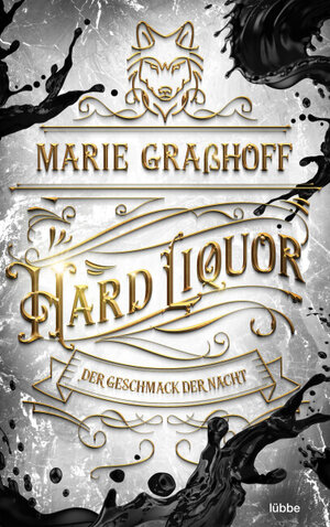 Buchcover Hard Liquor – Der Geschmack der Nacht | Marie Graßhoff | EAN 9783404185108 | ISBN 3-404-18510-2 | ISBN 978-3-404-18510-8