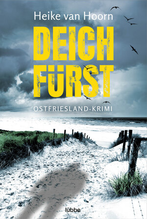 Buchcover Deichfürst | Heike van Hoorn | EAN 9783404185306 | ISBN 3-404-18530-7 | ISBN 978-3-404-18530-6