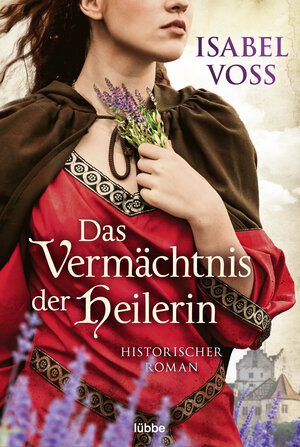 Buchcover Das Vermächtnis der Heilerin | Isabel Voss | EAN 9783404185412 | ISBN 3-404-18541-2 | ISBN 978-3-404-18541-2