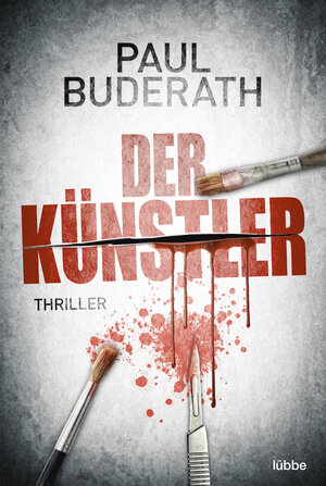 Buchcover Der Künstler | Paul Buderath | EAN 9783404185856 | ISBN 3-404-18585-4 | ISBN 978-3-404-18585-6