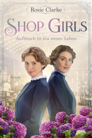 Buchcover Shop Girls - Aufbruch in ein neues Leben | Rosie Clarke | EAN 9783404185900 | ISBN 3-404-18590-0 | ISBN 978-3-404-18590-0