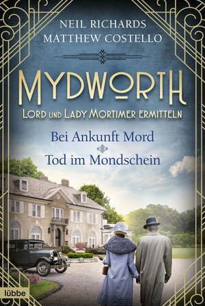 Buchcover Mydworth - Bei Ankunft Mord & Tod im Mondschein | Matthew Costello | EAN 9783404185955 | ISBN 3-404-18595-1 | ISBN 978-3-404-18595-5