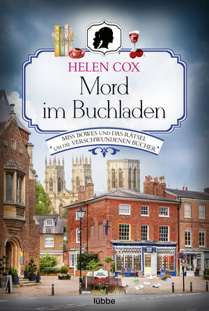 Buchcover Mord im Buchladen | Helen Cox | EAN 9783404185979 | ISBN 3-404-18597-8 | ISBN 978-3-404-18597-9