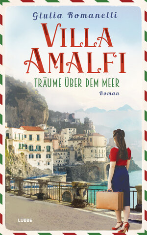 Buchcover Villa Amalfi | Giulia Romanelli | EAN 9783404188062 | ISBN 3-404-18806-3 | ISBN 978-3-404-18806-2