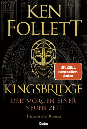 Buchcover Kingsbridge - Der Morgen einer neuen Zeit | Ken Follett | EAN 9783404188482 | ISBN 3-404-18848-9 | ISBN 978-3-404-18848-2